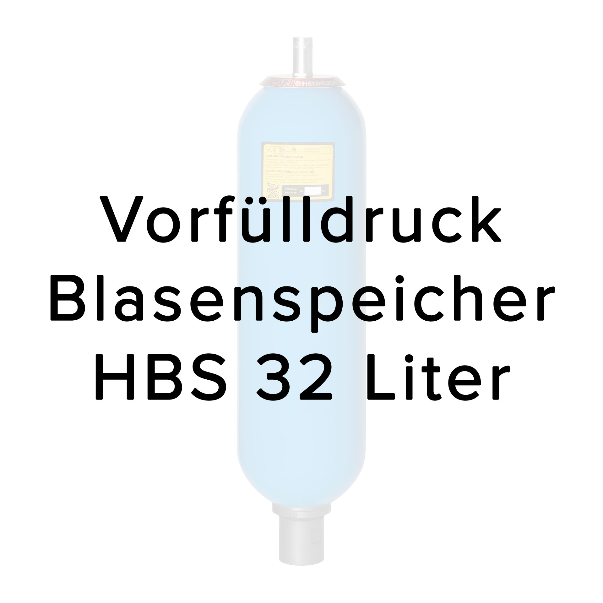 Stickstoffvorfüllung  für Blasenspeicher HBS 32